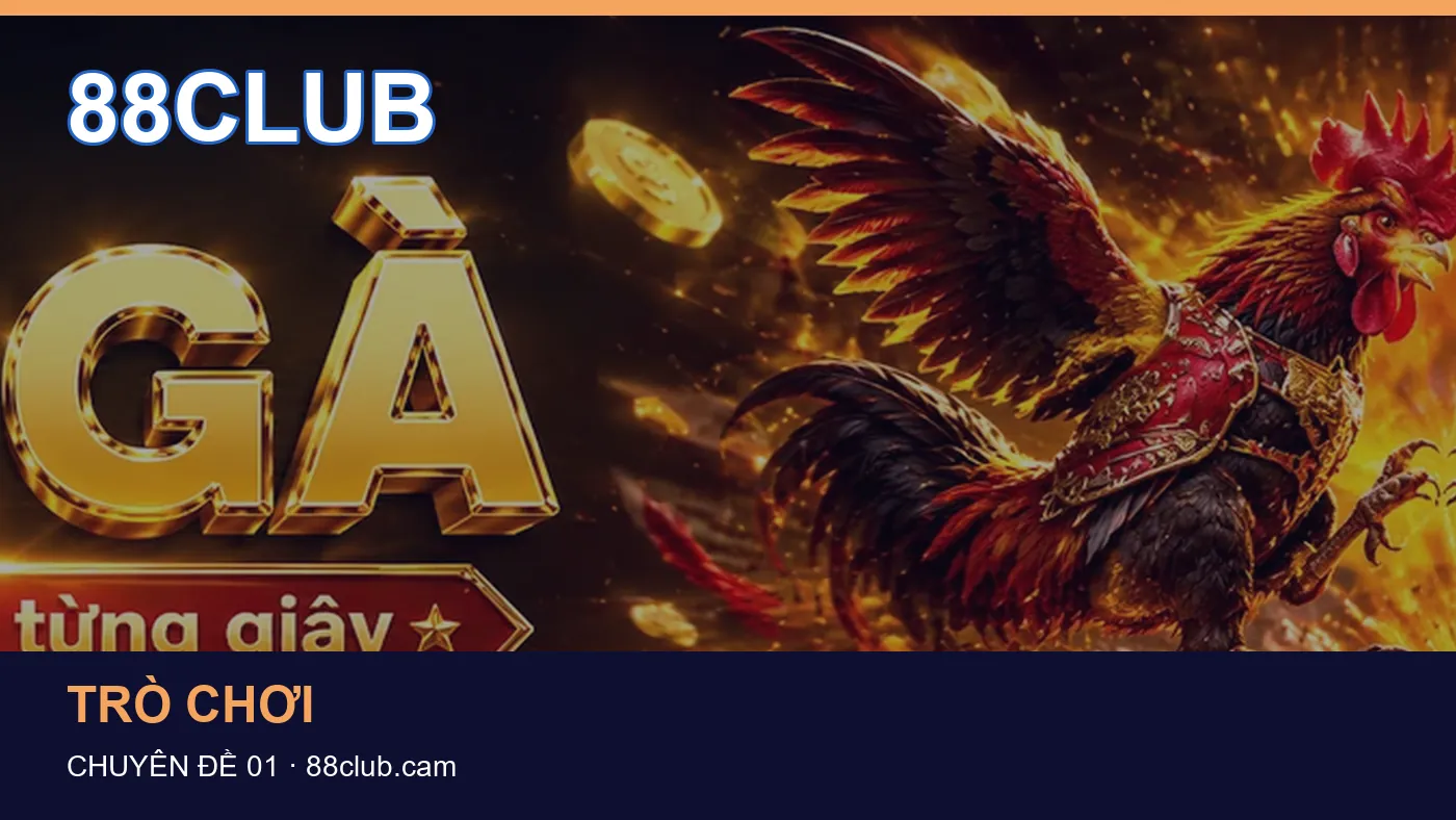 Cách bắt đầu đọc chuyên mục Trò chơi trên 88CLUB